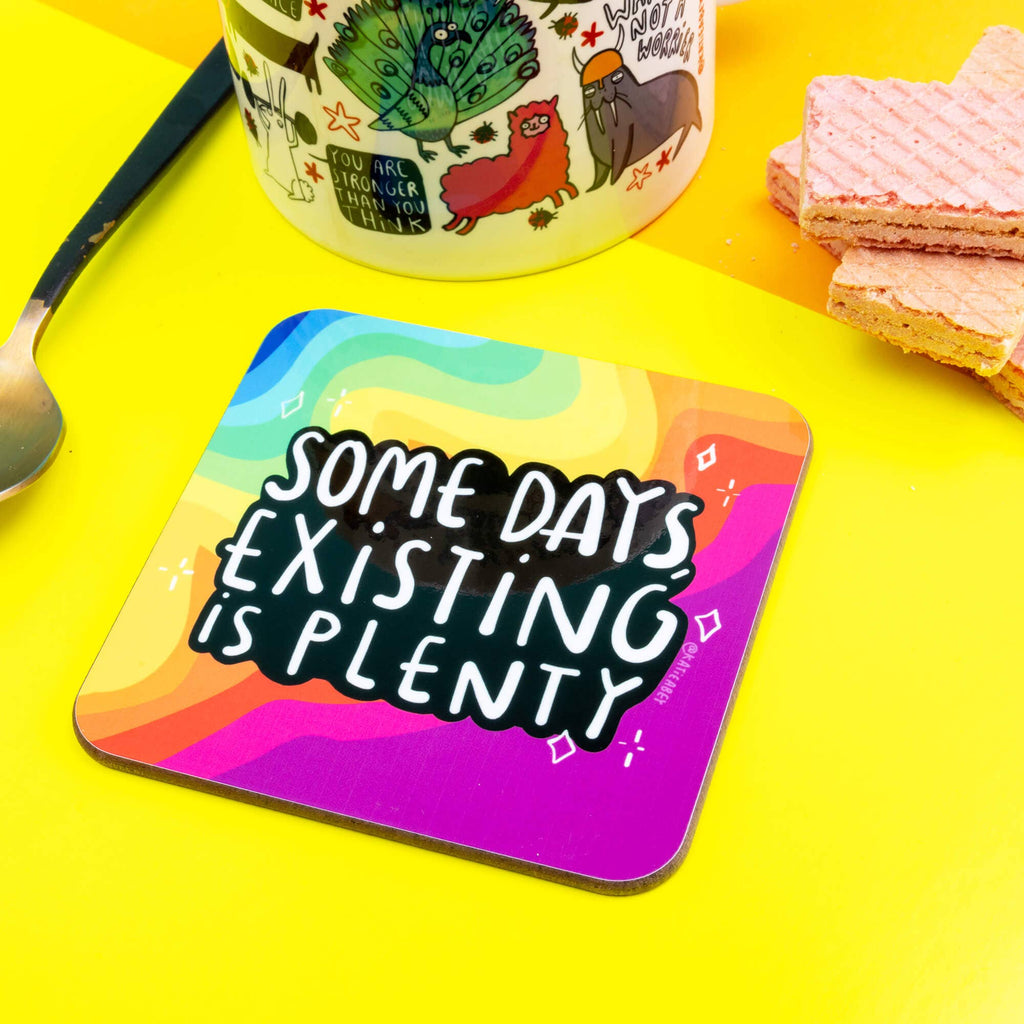 Some Days Existing is Plenty Coasters